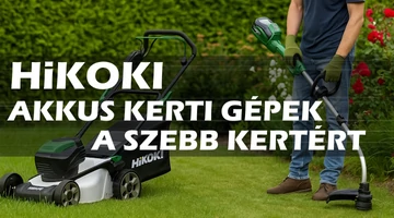 HiKOKI akkus kerti gépekkel a szebb kertért