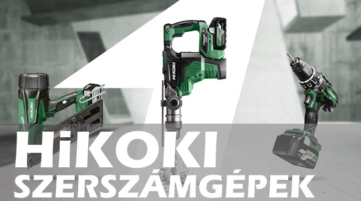 HiKOKI szerszámgépek – Professzionális erő, amire minden csavar válaszol