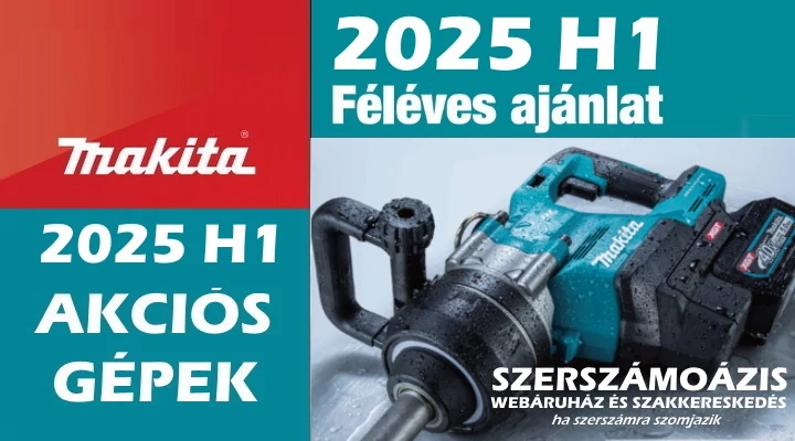 MAKITA 2025/H1 akciós géplista