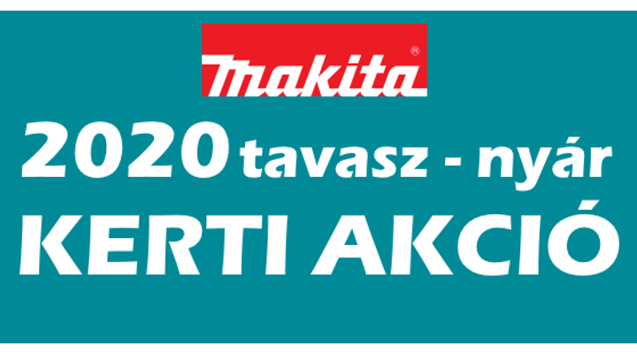 MAKITA 2020 kerti akciós géplista