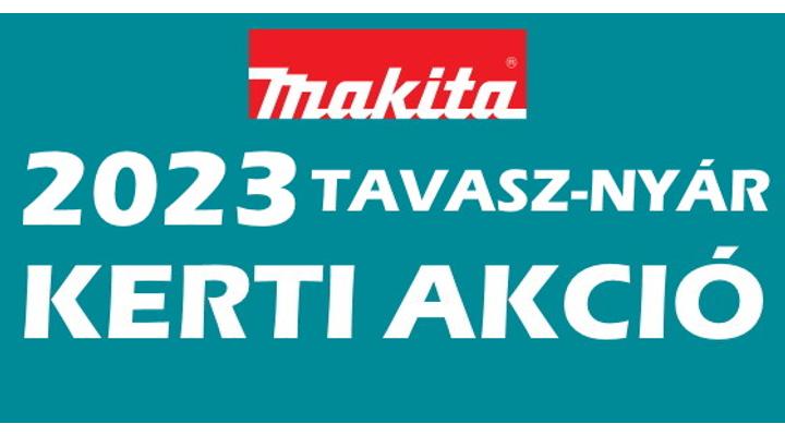 MAKITA 2023 kerti akciós géplista