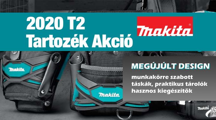 MAKITA 2020/T2 tartozék akció