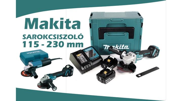 Makita sarokcsiszoló egyedülálló tulajdonságokkal